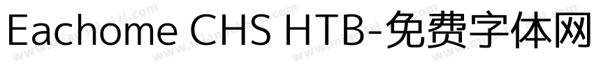Eachome CHS HTB字体转换